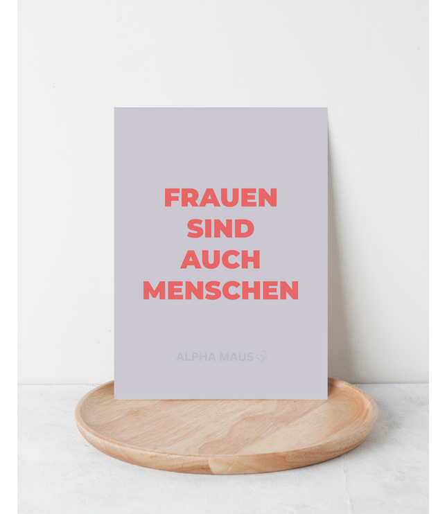Postkarte "Frauen sind auch Menschen"
